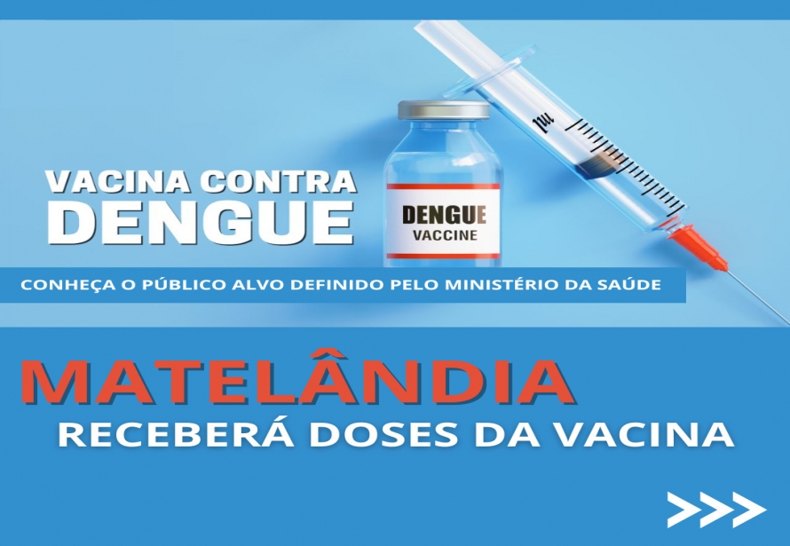 Matelândia é contemplada com vacinas contra a dengue